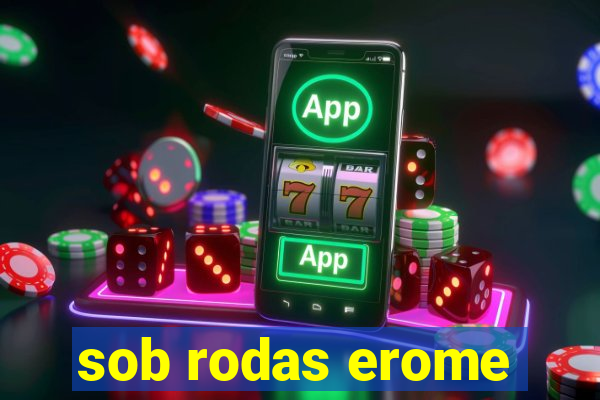 sob rodas erome